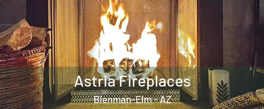 Astria Fireplaces Blenman-Elm - AZ