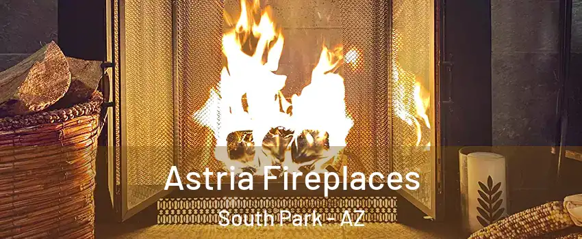Astria Fireplaces South Park - AZ