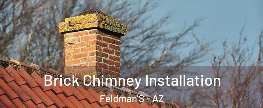 Brick Chimney Installation Feldman'S - AZ