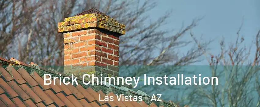 Brick Chimney Installation Las Vistas - AZ