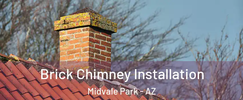 Brick Chimney Installation Midvale Park - AZ