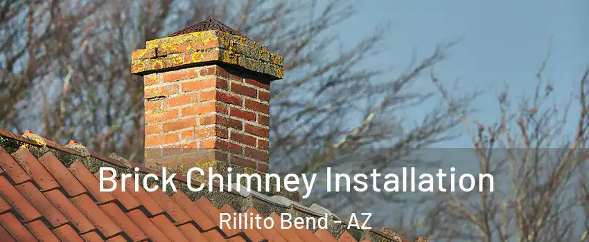 Brick Chimney Installation Rillito Bend - AZ