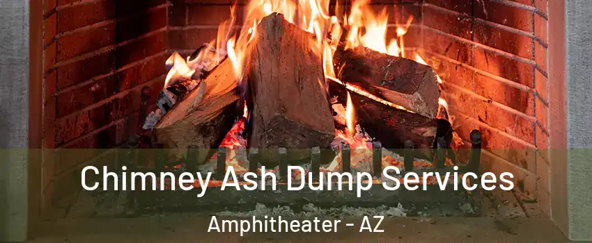 Chimney Ash Dump Services Amphitheater - AZ