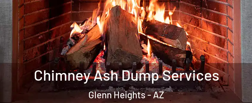Chimney Ash Dump Services Glenn Heights - AZ