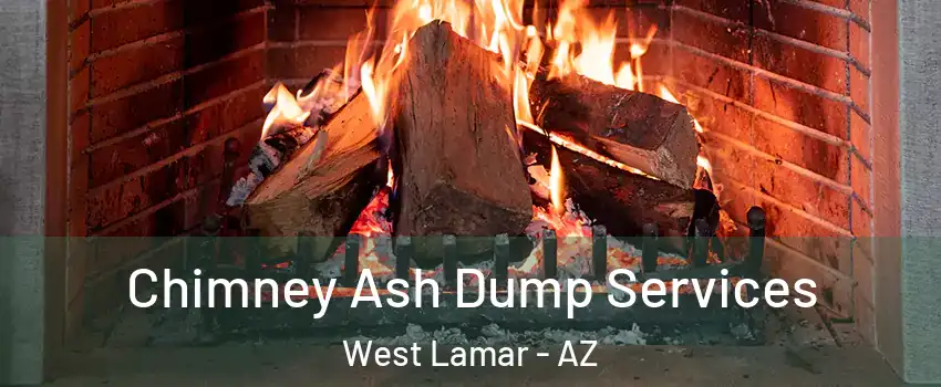 Chimney Ash Dump Services West Lamar - AZ