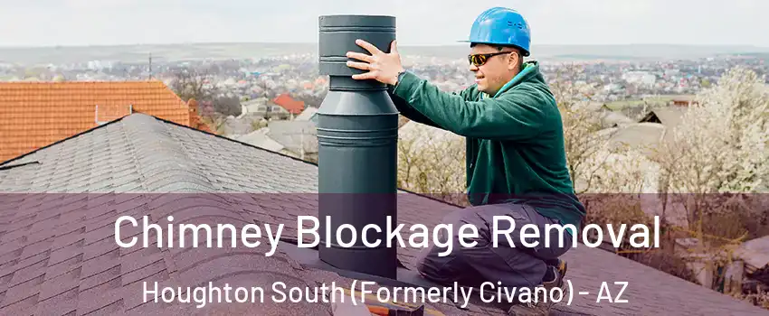 Chimney Blockage Removal Houghton South (Formerly Civano) - AZ