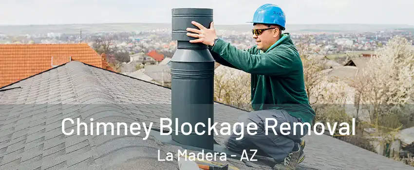 Chimney Blockage Removal La Madera - AZ