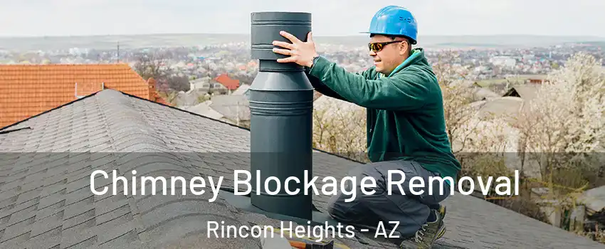 Chimney Blockage Removal Rincon Heights - AZ