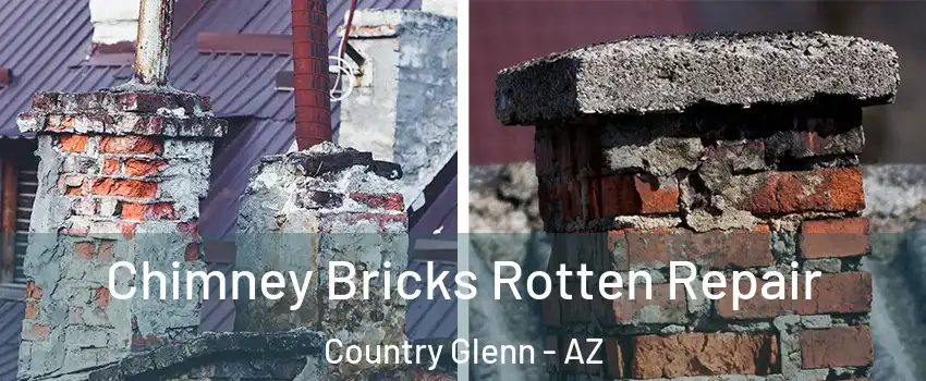 Chimney Bricks Rotten Repair Country Glenn - AZ