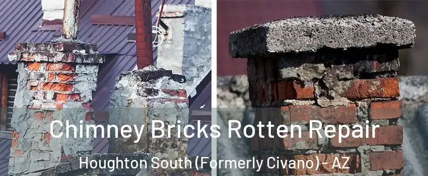 Chimney Bricks Rotten Repair Houghton South (Formerly Civano) - AZ