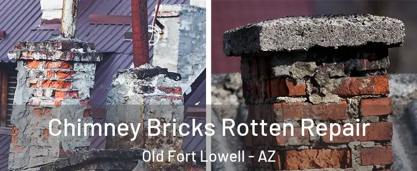 Chimney Bricks Rotten Repair Old Fort Lowell - AZ