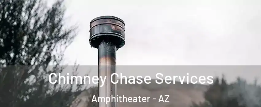 Chimney Chase Services Amphitheater - AZ