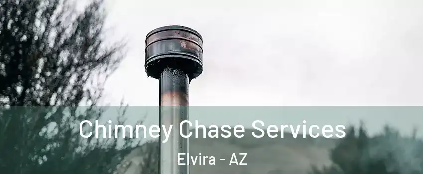 Chimney Chase Services Elvira - AZ