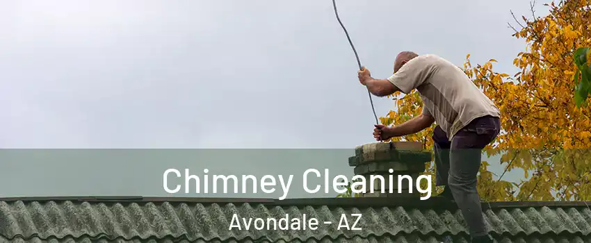 Chimney Cleaning Avondale - AZ