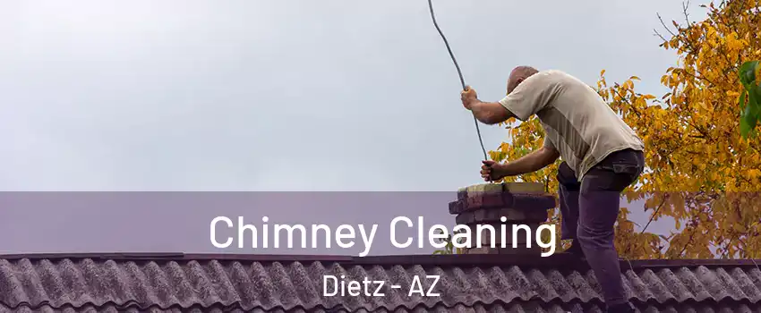 Chimney Cleaning Dietz - AZ
