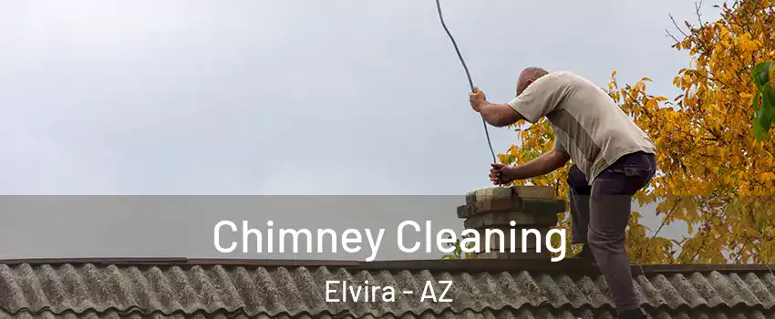 Chimney Cleaning Elvira - AZ
