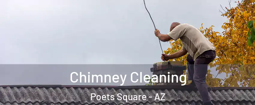 Chimney Cleaning Poets Square - AZ