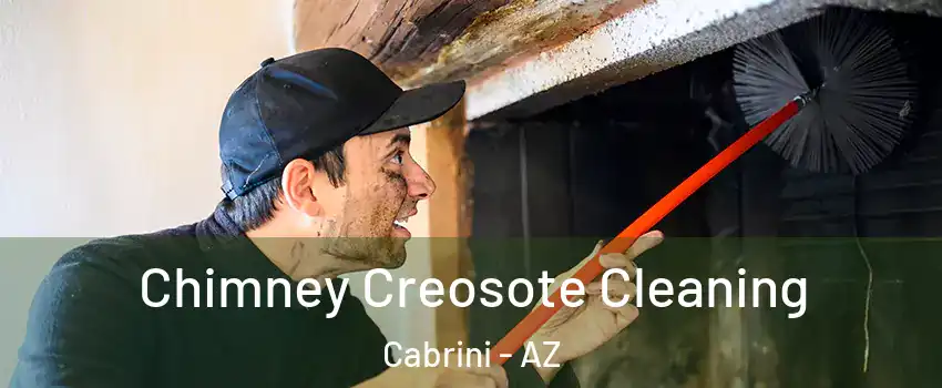 Chimney Creosote Cleaning Cabrini - AZ