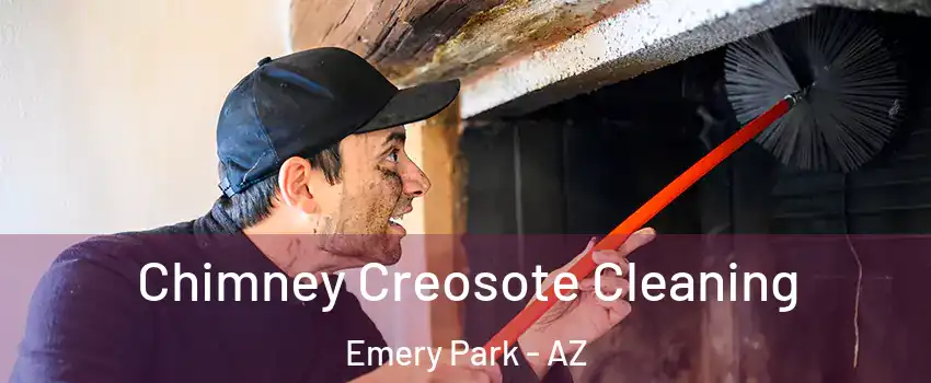 Chimney Creosote Cleaning Emery Park - AZ
