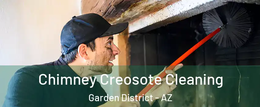 Chimney Creosote Cleaning Garden District - AZ