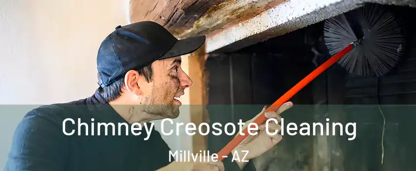 Chimney Creosote Cleaning Millville - AZ