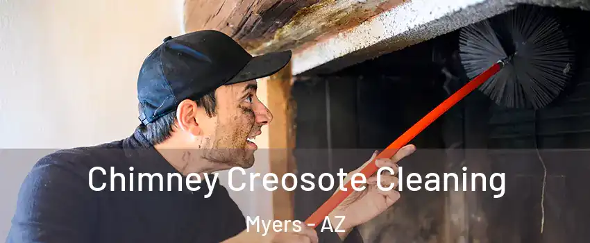 Chimney Creosote Cleaning Myers - AZ