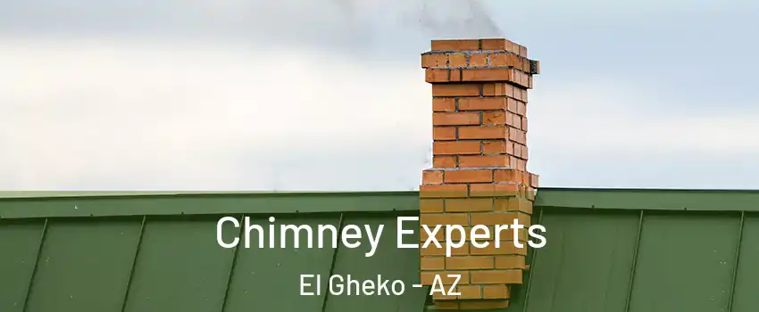 Chimney Experts El Gheko - AZ