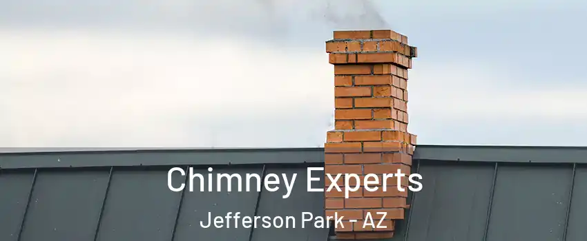 Chimney Experts Jefferson Park - AZ