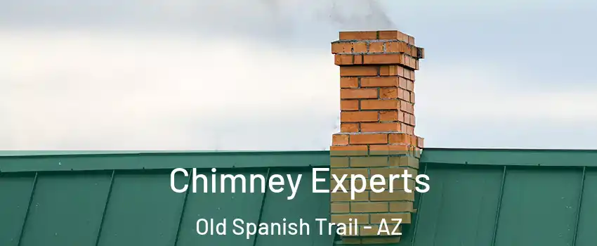 Chimney Experts Old Spanish Trail - AZ