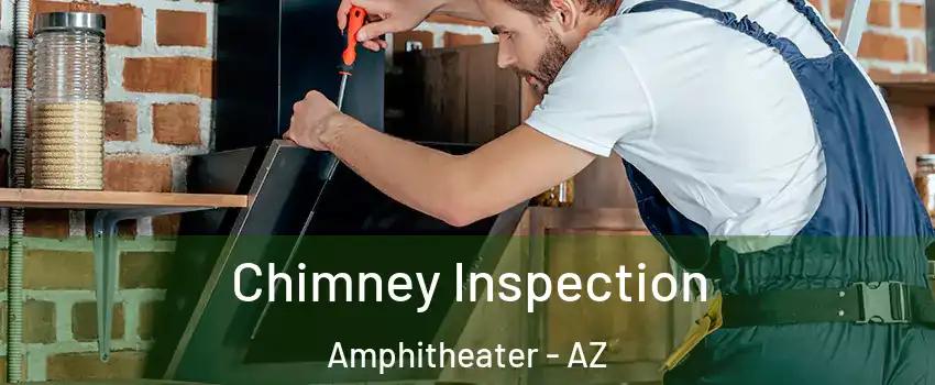 Chimney Inspection Amphitheater - AZ