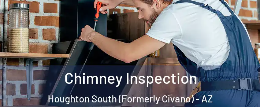 Chimney Inspection Houghton South (Formerly Civano) - AZ