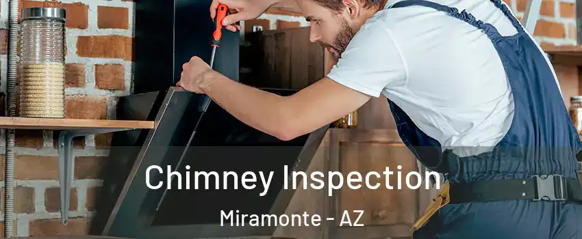 Chimney Inspection Miramonte - AZ