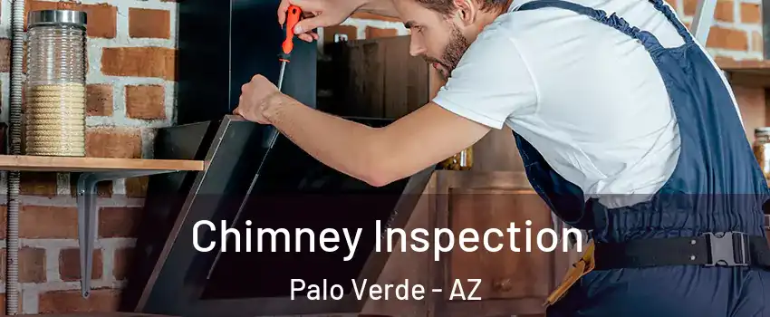Chimney Inspection Palo Verde - AZ