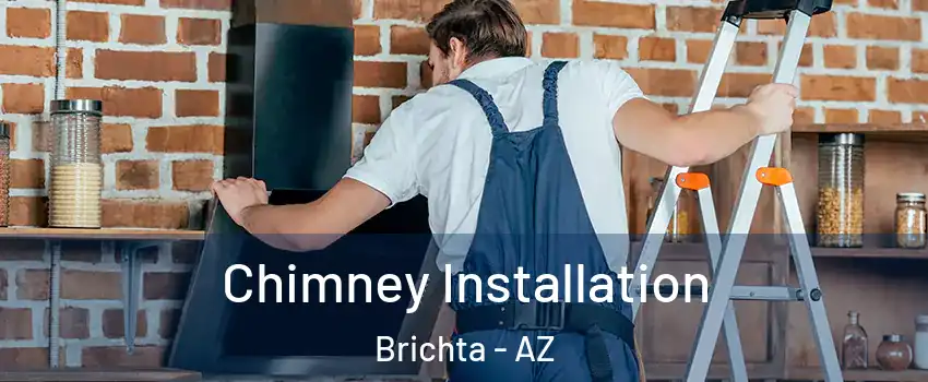Chimney Installation Brichta - AZ