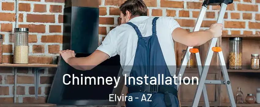 Chimney Installation Elvira - AZ