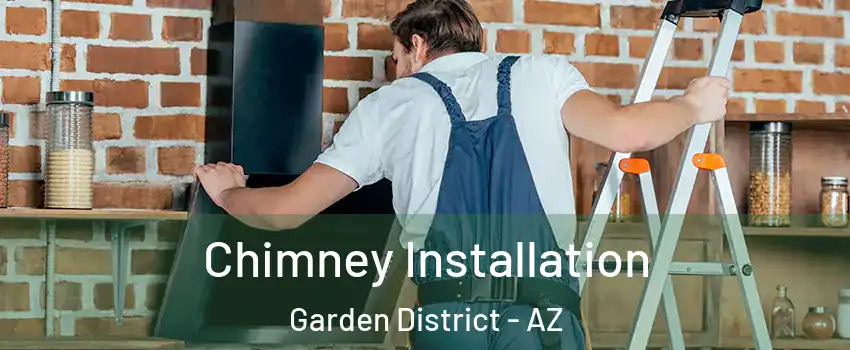 Chimney Installation Garden District - AZ