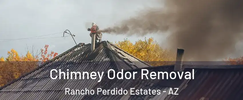 Chimney Odor Removal Rancho Perdido Estates - AZ
