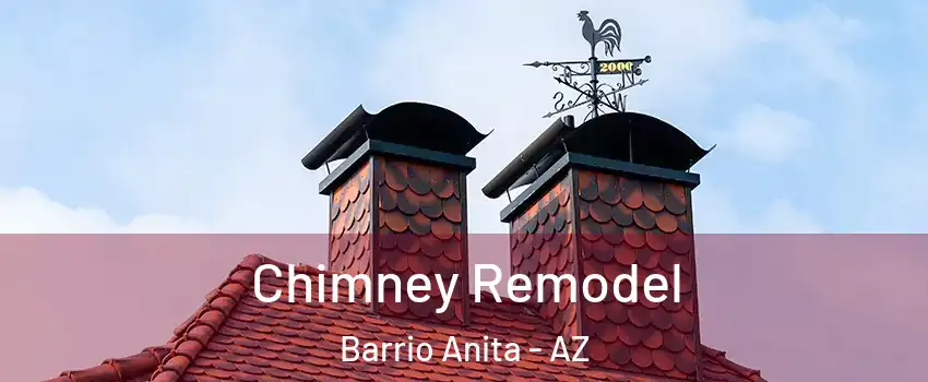 Chimney Remodel Barrio Anita - AZ