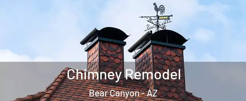 Chimney Remodel Bear Canyon - AZ