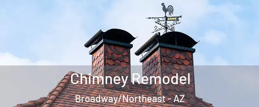 Chimney Remodel Broadway/Northeast - AZ