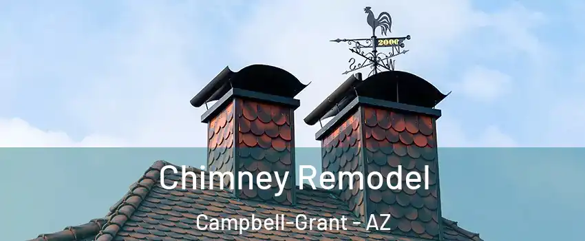 Chimney Remodel Campbell-Grant - AZ