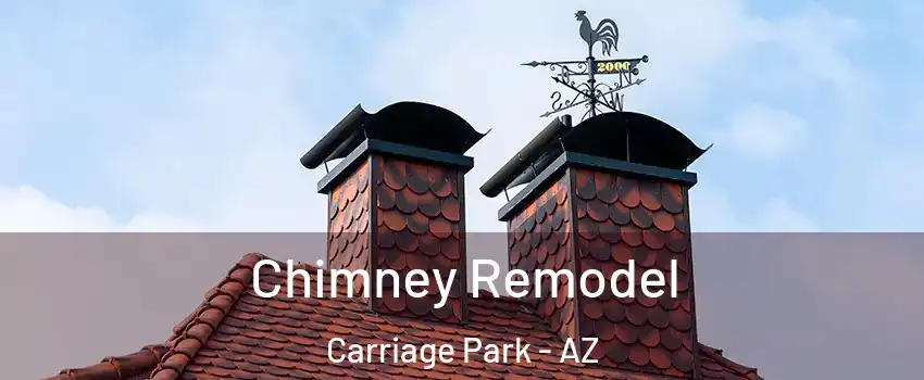 Chimney Remodel Carriage Park - AZ