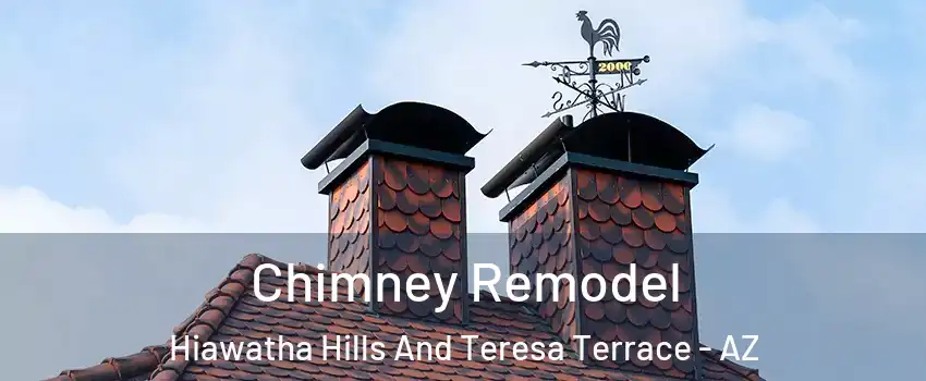 Chimney Remodel Hiawatha Hills And Teresa Terrace - AZ
