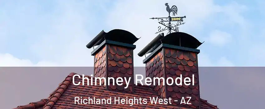 Chimney Remodel Richland Heights West - AZ