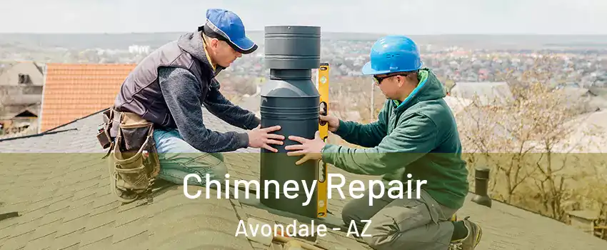 Chimney Repair Avondale - AZ