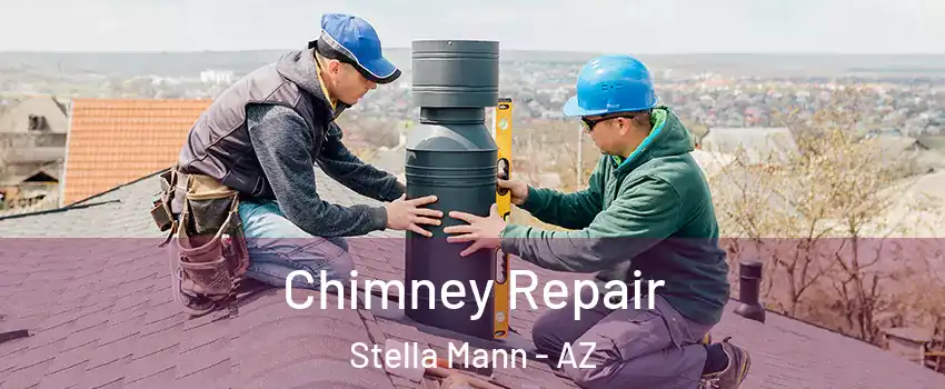 Chimney Repair Stella Mann - AZ