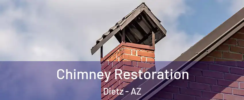 Chimney Restoration Dietz - AZ