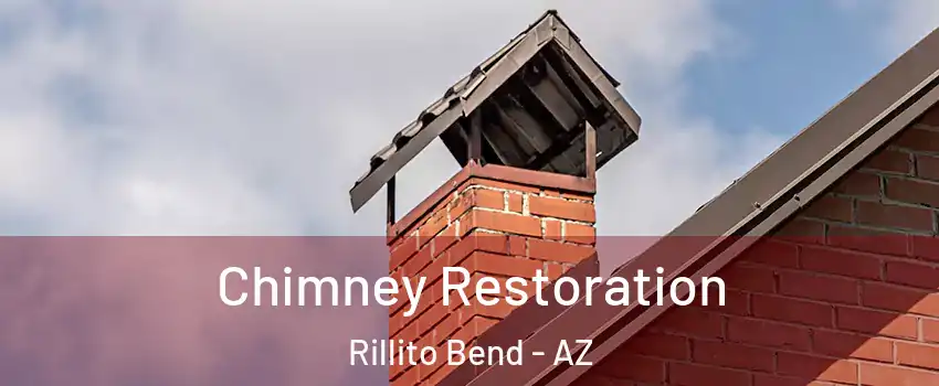 Chimney Restoration Rillito Bend - AZ
