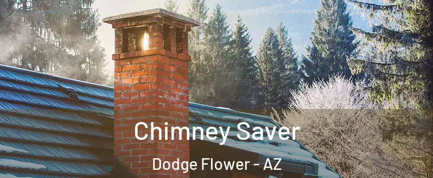 Chimney Saver Dodge Flower - AZ