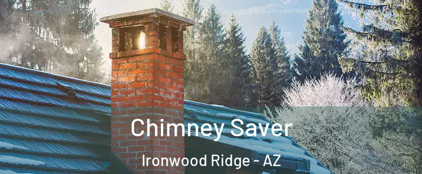 Chimney Saver Ironwood Ridge - AZ